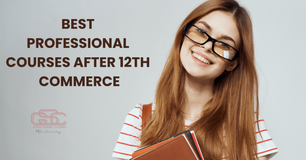Best Professional Courses After 12th Commerce